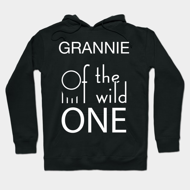 Grannie of the wild one Hoodie by GronstadStore